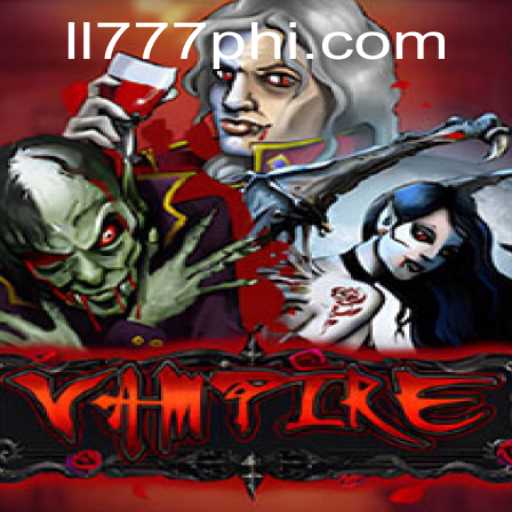 Exploring the Intrigue of Vampire: The Alluring Allure of LL777PH
